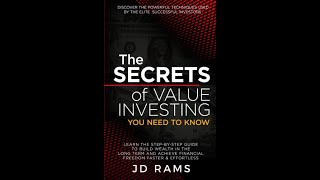Secrets of Value Investing You Need to Know by JD Rams FULL AUDIOBOOK lessons on building wealth