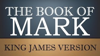 Gospel According to Mark - Chapter 4 - KJV Audio Bible