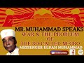 Mr.Muhammad Speaks-War & The Problem Of The So Called Negro