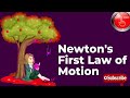 Newton's First Law of Motion || Force and Laws of Motion