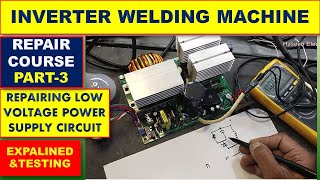 {518} Inverter Welding Machine Repair Course / How To Repair Inverter IGBT Welding Machine