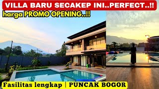 VILLA BARU DIPUNCAK HARGA PROMO‼️AZKARA VILLA |villa mewah #bogor #puncak #villa