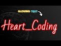 CSS Glowing Text Effects How To Create a Glowing Text HTML CSS