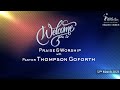 Praise and Worship |GSF English Church | 12th March 2023 | Pastor. Thompson Goforth