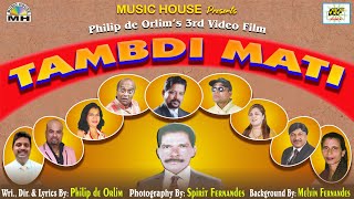 TAMBDI MATI -  [3rd FILM BY PHILIP DE ORLIM]