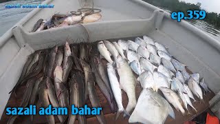 Mancing dan menjaring ep.359