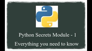 Python secrets library | All methods explained | Part 1