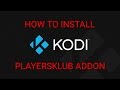 PLAYERSKLUB ADDON KODI 16.1|HOW TO INSTALL|PASSWORD CHANGE