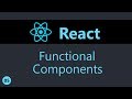 ReactJS Tutorial - 5 - Functional Components