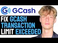 How to Fix GCash Transaction Error Limit Exceeded 2024! (Easiest Method)