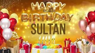 SULTAN - Happy Birthday Sultan