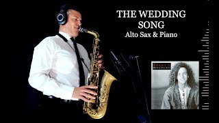 THE WEDDING SONG - Kenny G - Allto Sax & Piano - Free score