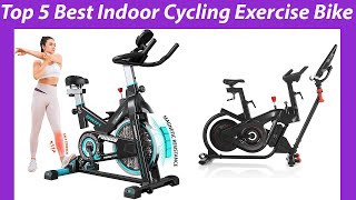 Top 5 Best Indoor Cycling Exercise Bike in 2022 | Reviews & Buying guide! [ ULTIMATE BUYING GUIDE ]