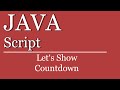 Let's Show #128 - Javascript Tutorial -  Countdown | HTML | jQuery