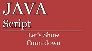 Let's Show #128 - Javascript Tutorial - Countdown | HTML | jQuery