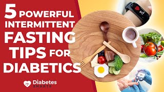 5 Powerful Intermittent Fasting Tips For Diabetics