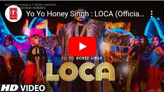 #YoYoHoneySingh #YoYoNewSong #LOCA  Yo Yo Honey Singh : LOCA (Official Video) | Bhushan Kumar | New