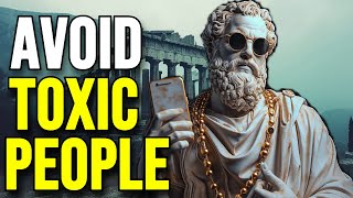11 Smart Ways to Deal with Toxic People | Marcus Aurelius Stoicism Guide