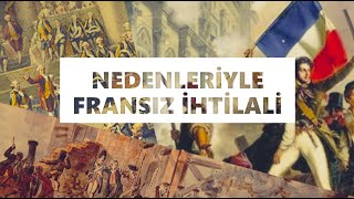 Devrim Neden Fransa'da Başladı? | Fransız İhtilali'nin Perde Arkasında Neler Var?