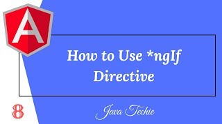 Angular 8 : *ngIf Directive | Example | Java Techie