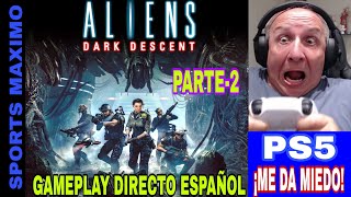 ALIENS: DARK DESCENT, PARTE-2 (PS5) GAMEPLAY DIRECTO ESPAÑOL.¿MERECE LA PENA?