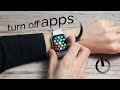 How to Turn Off Apps on Apple Watch (tutorial)