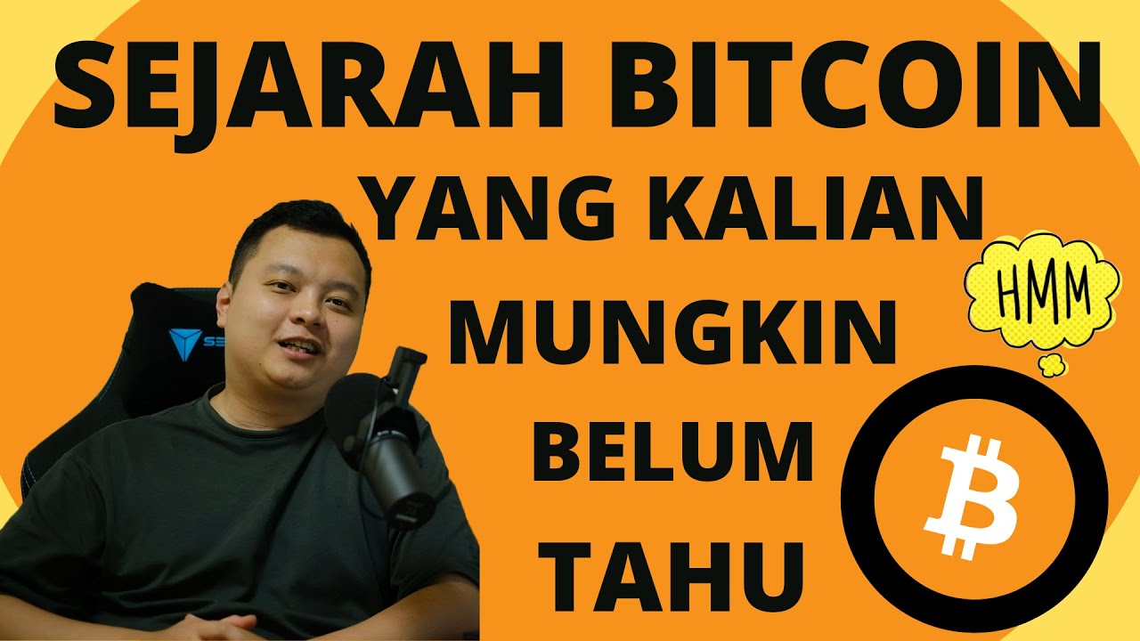 SEMUA TENTANG BITCOIN - SEJARAH BITCOIN - YouTube