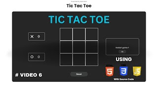 Tic Tac Toe Game with HTML, CSS, and JavaScript | With Source Code