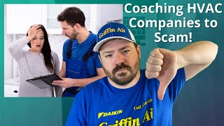 Company COACHING HVAC Contractors HOW TO SCAM!