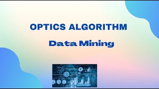 OPTICS ALGORITHM IN DATA MINING