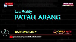 Download Mp3 Patah Arang - Karaoke Lirik | Leo Waldy