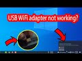 USB wifi adapter not working windows 10 (Desktop and Laptop)