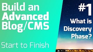 What is the Discovery Phase? - Building Advanced Blog/ CMS from Start to Finish (Episode 1)