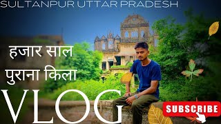 Diyara fort  vlog 2023 | New vlog Sultanpur Uttar Pradesh 2023