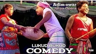 Best Comedy Scene||lukud bukud comedy ||Adim owar jarpa opera2023-2024@active Rajuraaj vlog