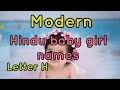 modern Hindu baby girl names starting  with H | h letter Hindu baby girl names