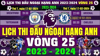 Lịch Thi Đấu Ngoại Hạng Anh 2023/2024 - Vòng 25 | Đại Chiến Giữa Man City vs Chelsea (Bản Full)