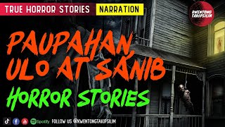 Paupahan, Ulo at Sanib Horror Stories - Tagalog Horror Stories (True Stories)