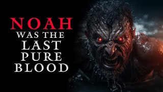 The Dark Truth of the Biblical Flood: The Nephilim - Christian Lore