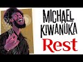 Michael Kiwanuka - Rest