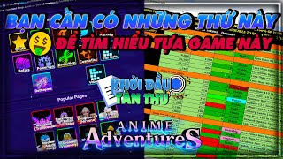 KDTT #19: NHỮNG THỨ BỎ TÚI KHI TRẢI NGHIỆM ANIME ADVENTURE