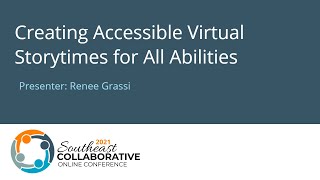 Creating Accessible Virtual Storytimes for All Abilities (CC)
