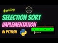 Selection Sort Implementation in Python | At A Glance | #selectionsort