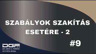 Szabályok szakítás esetére - 2 | Házassági vagyonjog S02E09