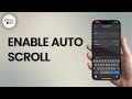 How To Enable Auto Scroll On iPhone