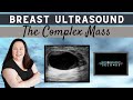 Breast Ultrasound- The Complex Mass (Sonography in Seconds Series)