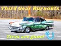 We destroy the back tires on my 57 chevy and Mike Finnegan's C-10