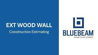 Exterior Wood Wall Framing Quantity Takeoff in Bluebeam + Cost Estimating | Studs, Plates, Sheathing