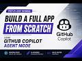 Build a Full App From Scratch Using GitHub Copilot Agent Mode 🤯