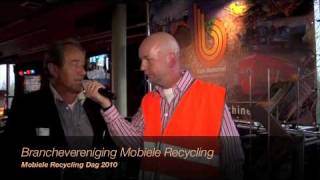 Branchevereniging Mobiele Recycling : Mobiele Recycling Dag 2010 : Van Bemmel machine-import